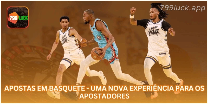 Apostas em Basquete - Uma Nova Experiência para os Apostadores.