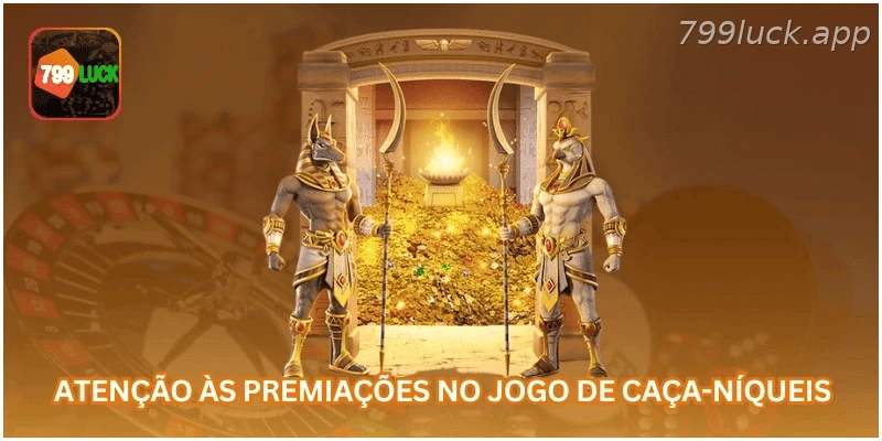 Atenção às regras de premiação no caça-níqueis.
