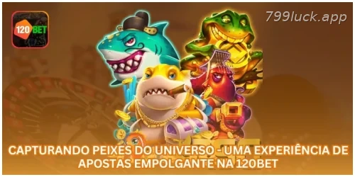 Capturando Peixes do Universo - Uma Experiência de Apostas Empolgante na 799LUCK.