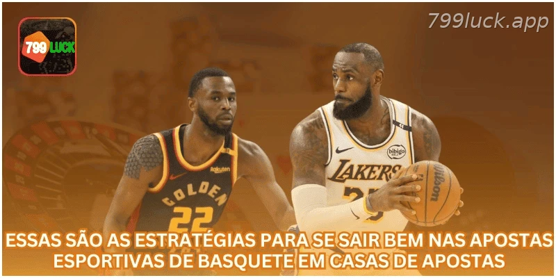 Estratégias para analisar apostas esportivas de basquete.