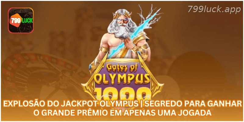 Explosão do Jackpot Olympus | Segredo para Ganhar o Grande Prêmio em Apenas uma Jogada.