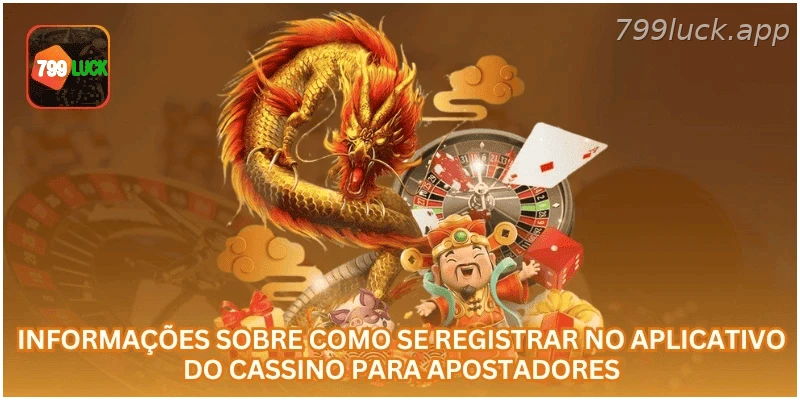 Como se registrar pelo aplicativo da 799LUCK.