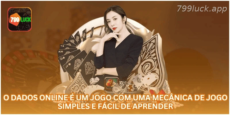 O Dados online tem uma dinâmica simples, com rodadas rápidas e fácil compreensão.