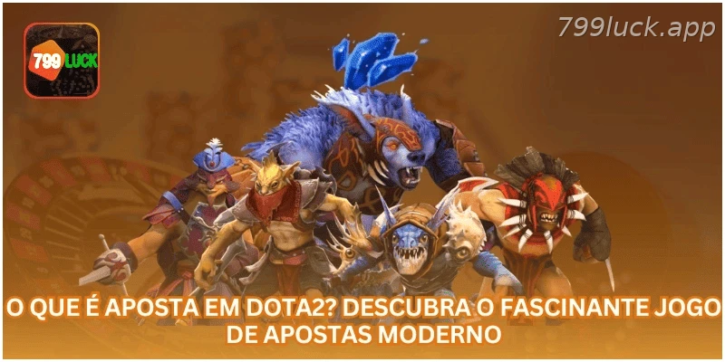 O Que É Aposta em Dota2? Descubra o Fascinante Jogo de Apostas Moderno.
