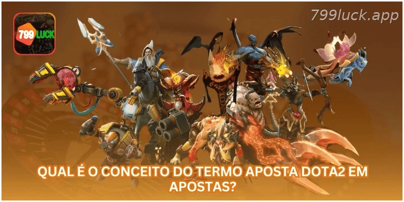 Entenda o conceito de aposta em Dota 2 nas apostas online.