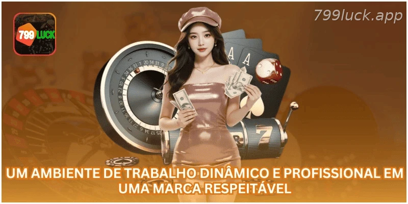 Ambiente de trabalho dinâmico e profissional na 799LUCK.